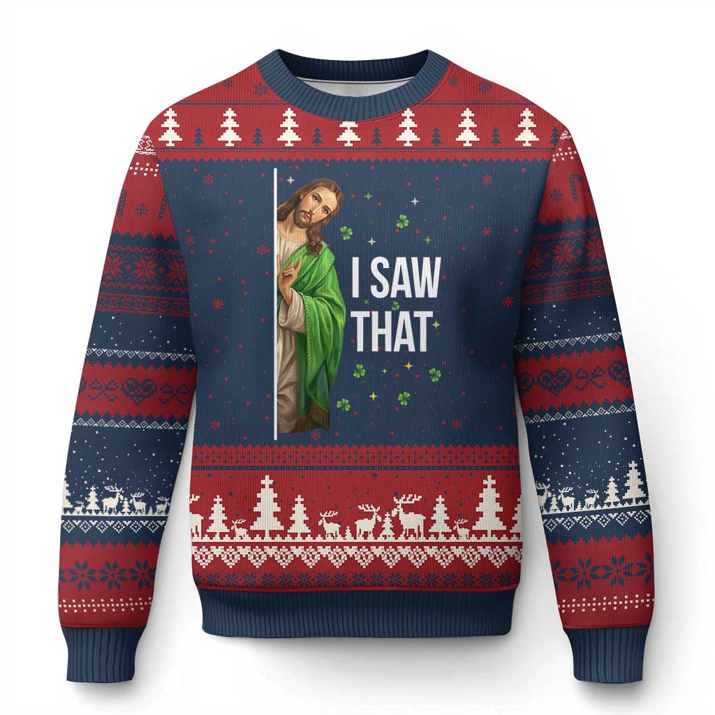 Christian Jesus St Patricks Day Meme Ugly Christmas Sweater I Saw That