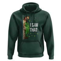 Christian Jesus St Patricks Day Meme Hoodie I Saw That