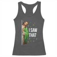 Christian Jesus St Patricks Day Meme Racerback Tank Top I Saw That