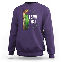 Christian Jesus St Patricks Day Meme Sweatshirt I Saw That