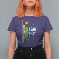 Christian Jesus St Patricks Day Meme T Shirt For Women I Saw That