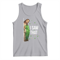 Christian Jesus St Patricks Day Meme Tank Top I Saw That