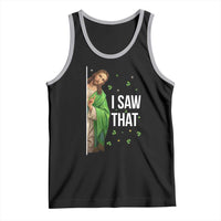 Christian Jesus St Patricks Day Meme Tank Top I Saw That