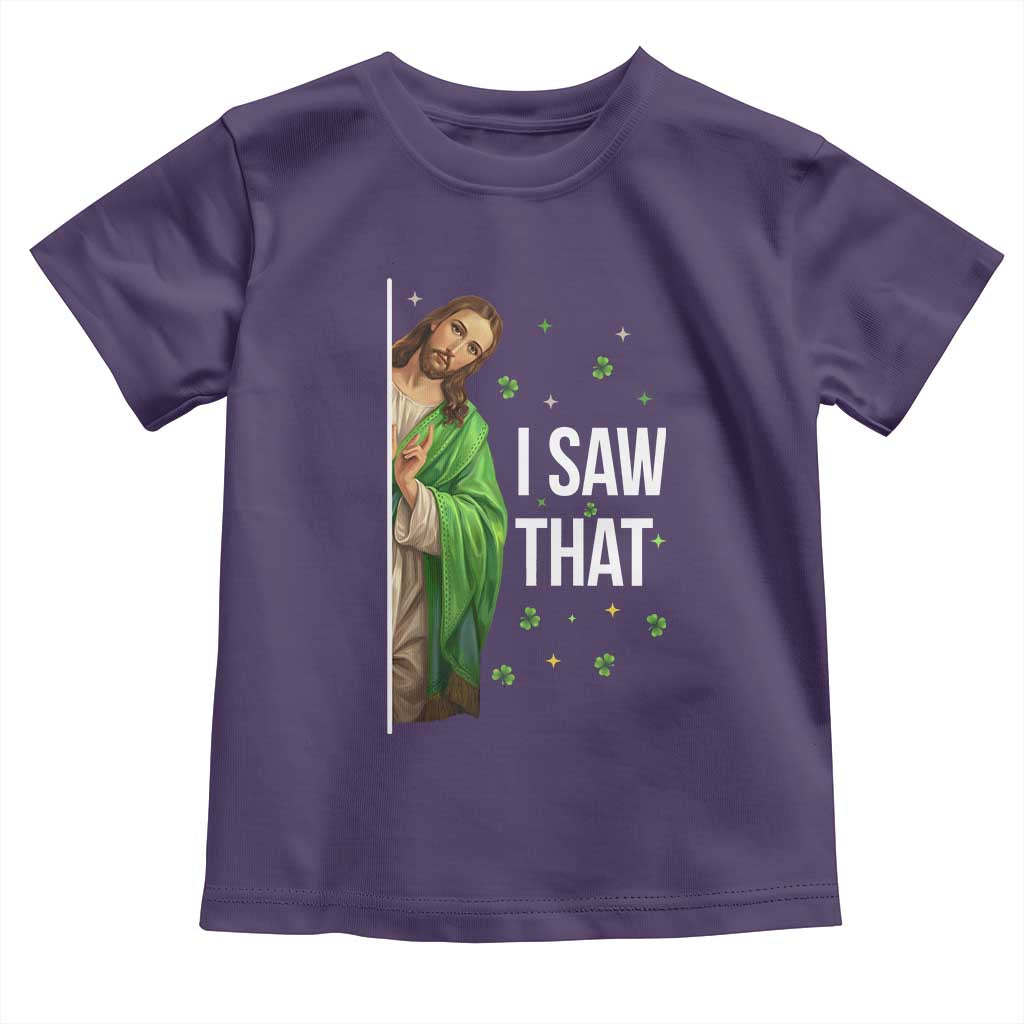 Christian Jesus St Patricks Day Meme Toddler T Shirt I Saw That