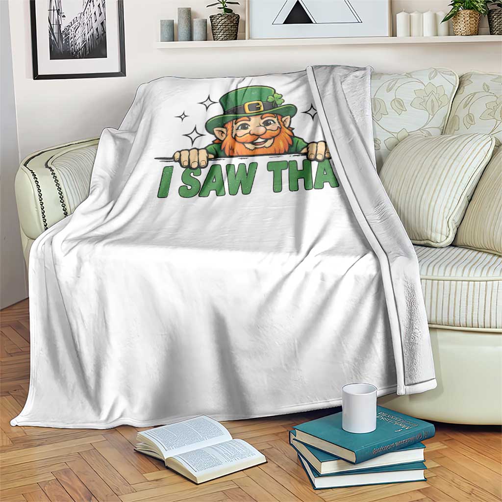 I Saw That Throw Blanket Funny Leprechaun St Patricks Day Meme