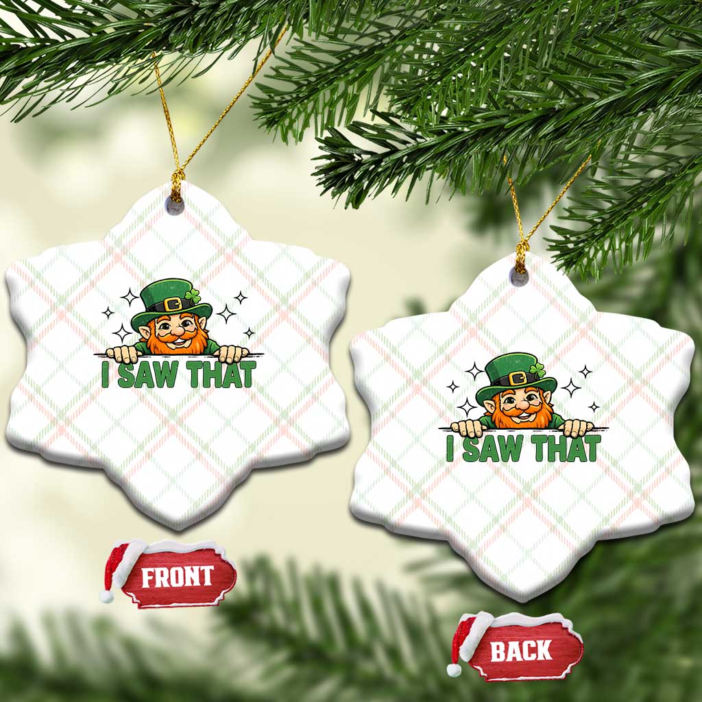 I Saw That Ceramic Ornament Funny Leprechaun St Patricks Day Meme