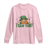 I Saw That Long Sleeve Shirt Funny Leprechaun St Patricks Day Meme