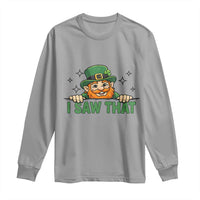 I Saw That Long Sleeve Shirt Funny Leprechaun St Patricks Day Meme