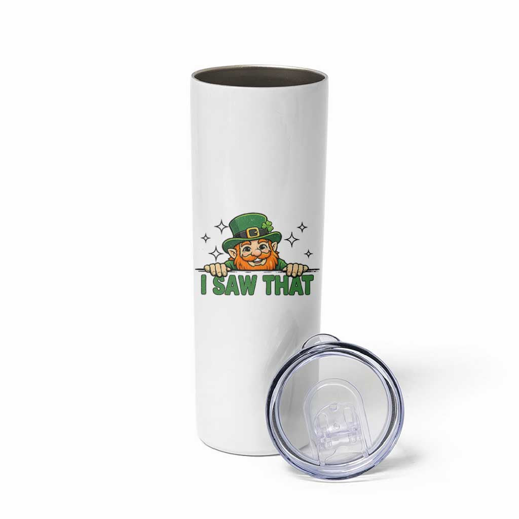 I Saw That Skinny Tumbler Funny Leprechaun St Patricks Day Meme