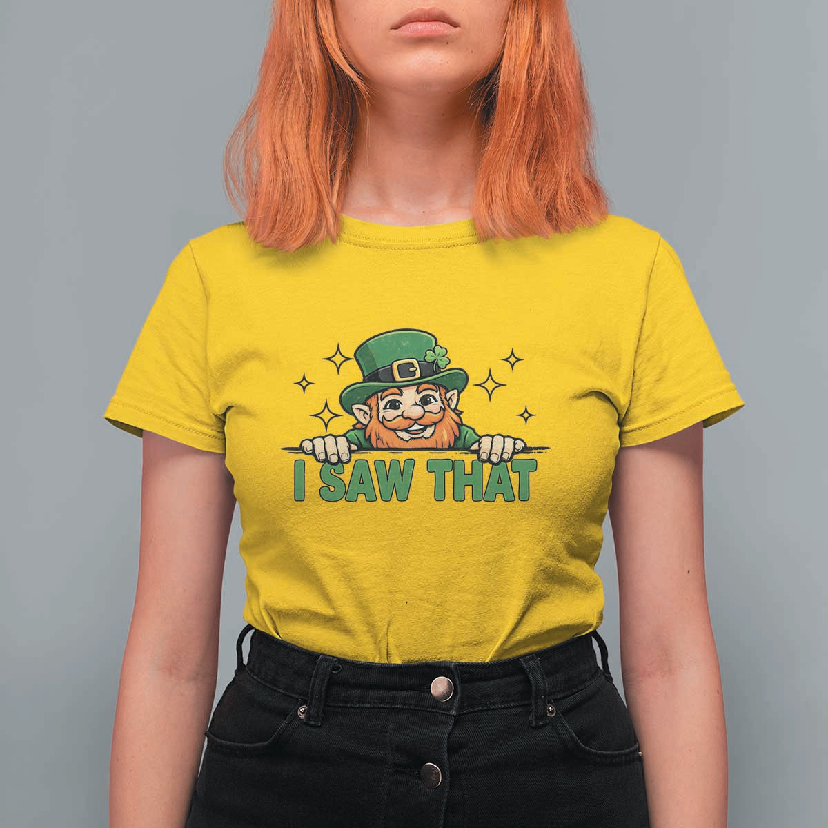 I Saw That T Shirt For Women Funny Leprechaun St Patricks Day Meme