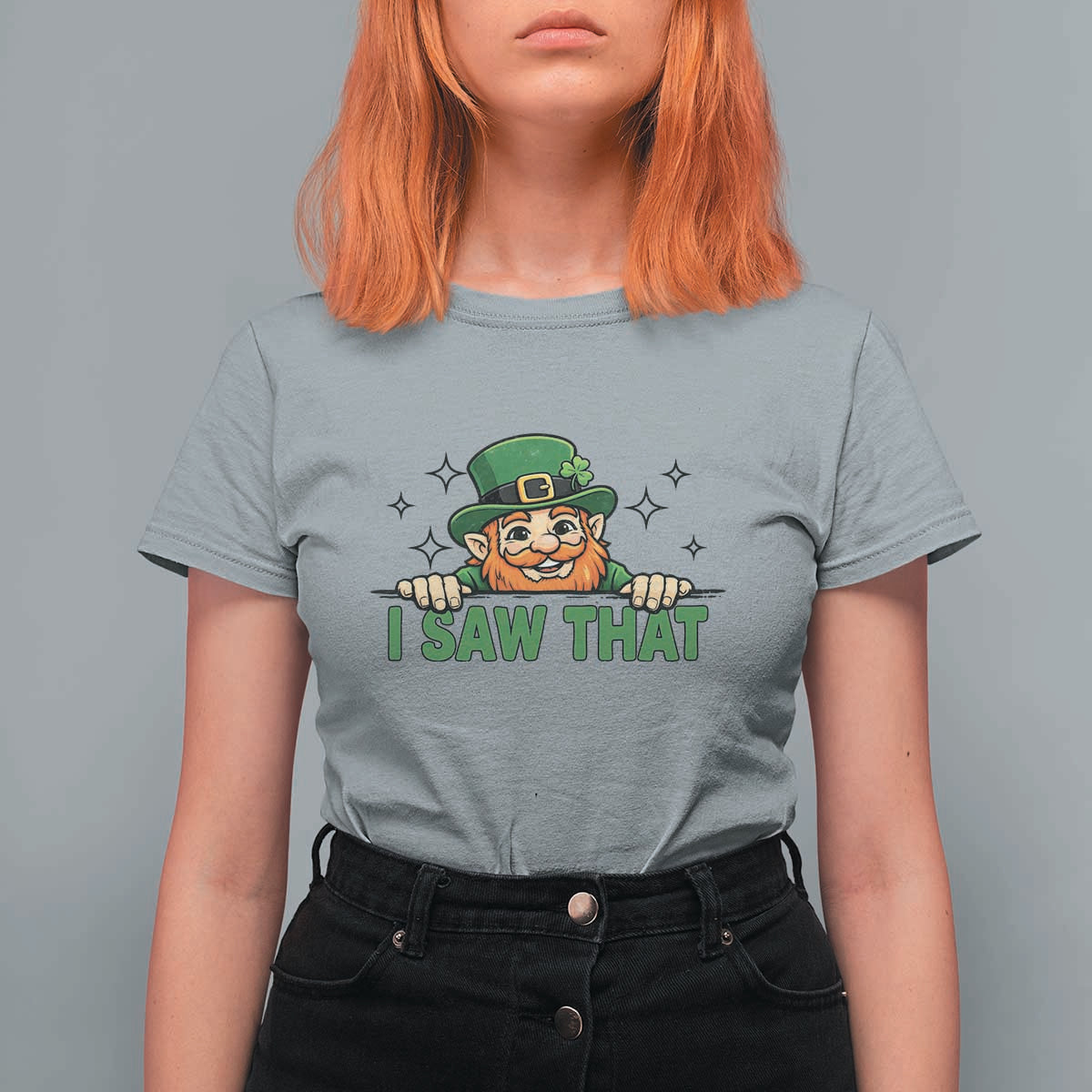 I Saw That T Shirt For Women Funny Leprechaun St Patricks Day Meme