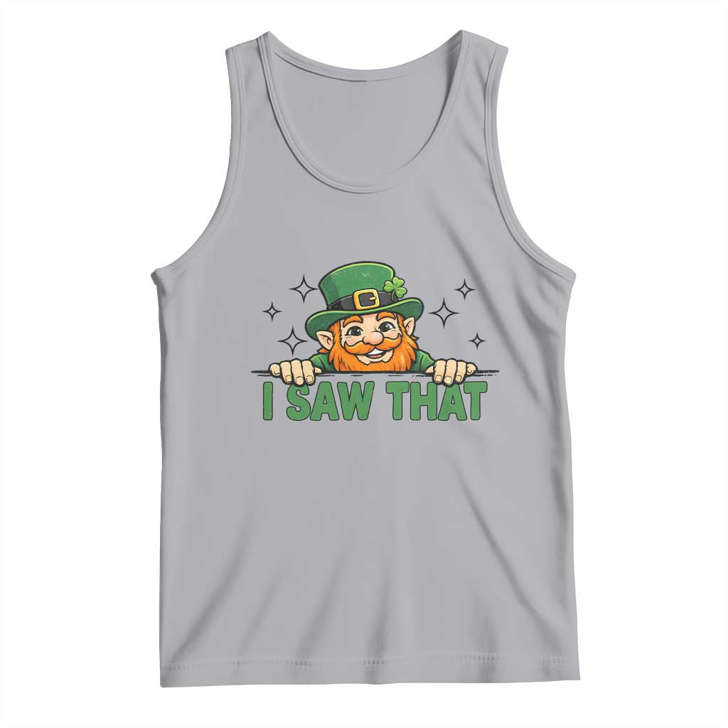 I Saw That Tank Top Funny Leprechaun St Patricks Day Meme
