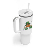 I Saw That Tumbler With Handle Funny Leprechaun St Patricks Day Meme