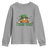 I Saw That Youth Sweatshirt Funny Leprechaun St Patricks Day Meme
