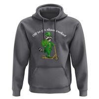 Funny Raccoon St Patricks Day Meme Hoodie Off To Get Shamrocked