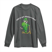 Funny Raccoon St Patricks Day Meme Long Sleeve Shirt Off To Get Shamrocked