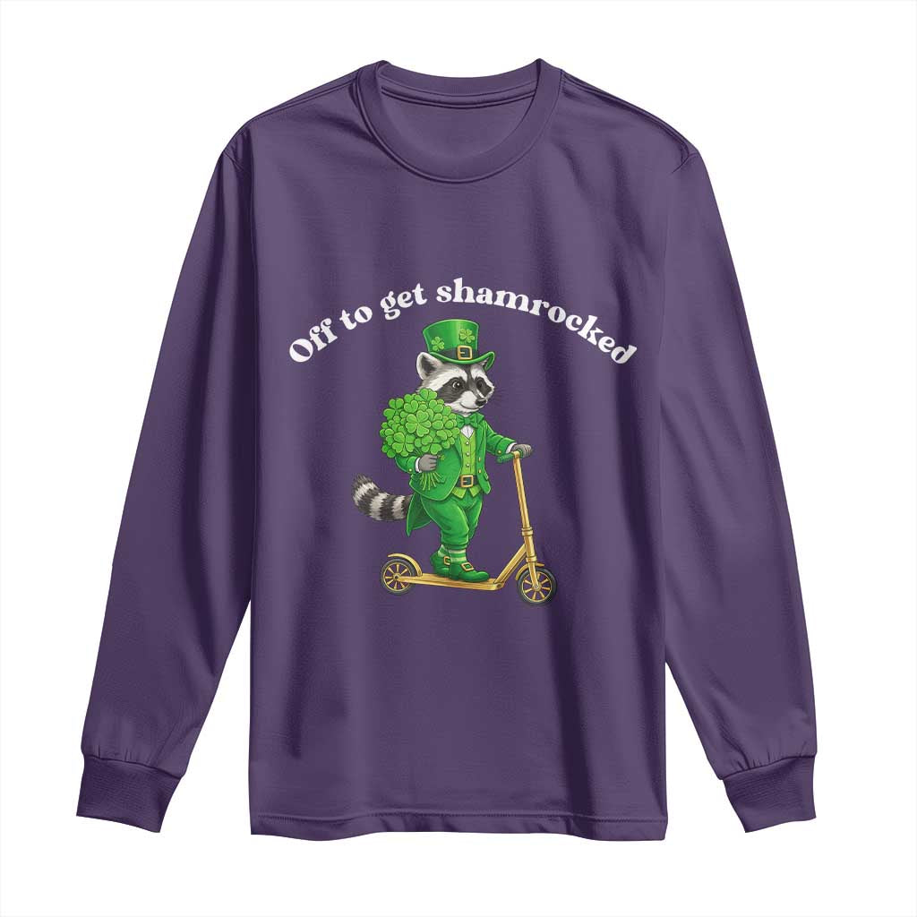 Funny Raccoon St Patricks Day Meme Long Sleeve Shirt Off To Get Shamrocked