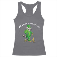 Funny Raccoon St Patricks Day Meme Racerback Tank Top Off To Get Shamrocked