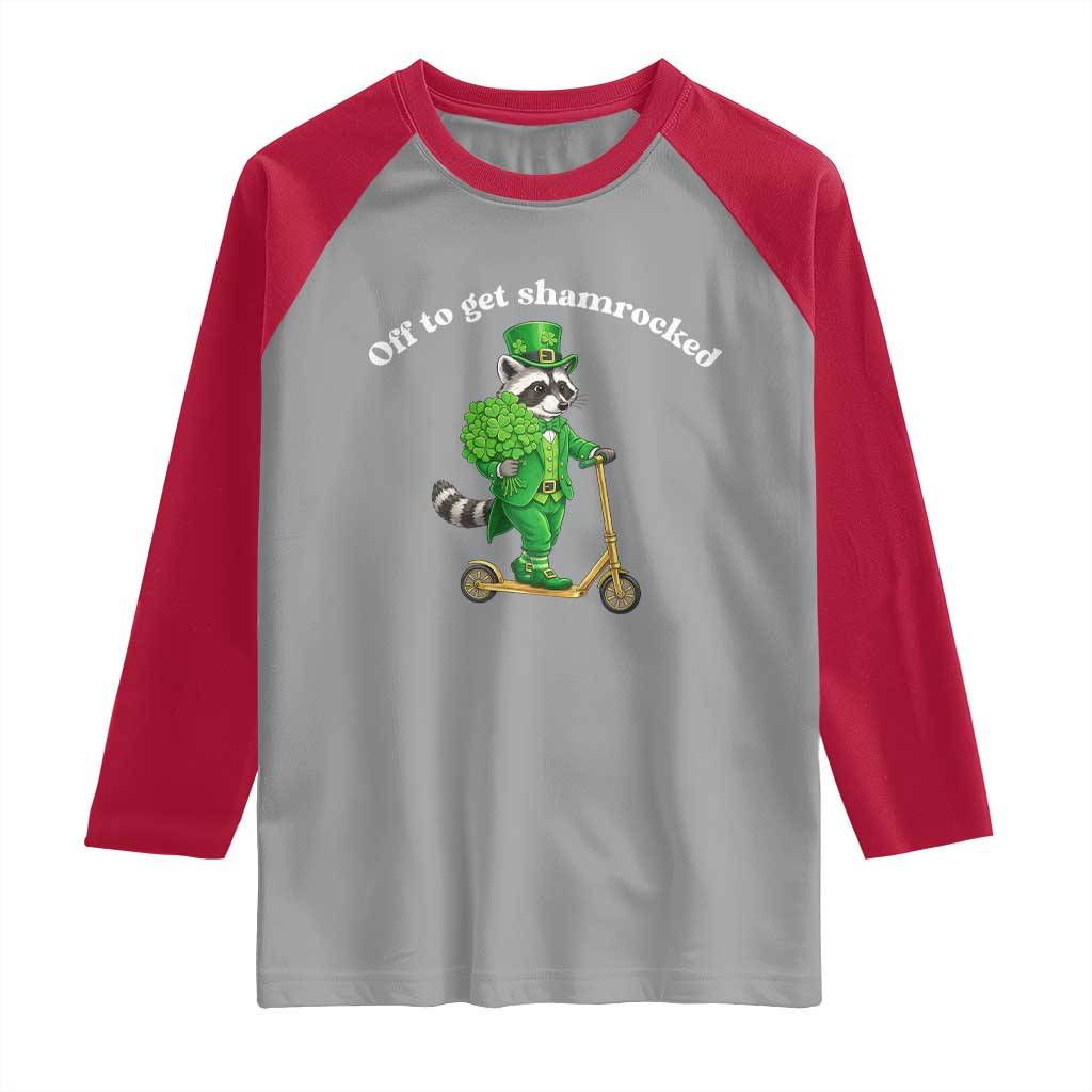 Funny Raccoon St Patricks Day Meme Raglan Shirt Off To Get Shamrocked