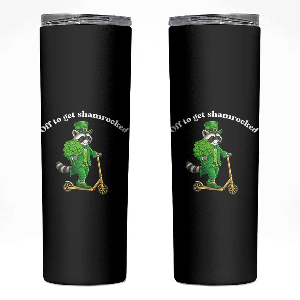 Funny Raccoon St Patricks Day Meme Skinny Tumbler Off To Get Shamrocked