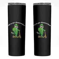 Funny Raccoon St Patricks Day Meme Skinny Tumbler Off To Get Shamrocked