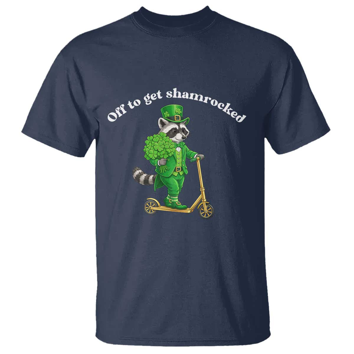 Funny Raccoon St Patricks Day Meme T Shirt Off To Get Shamrocked