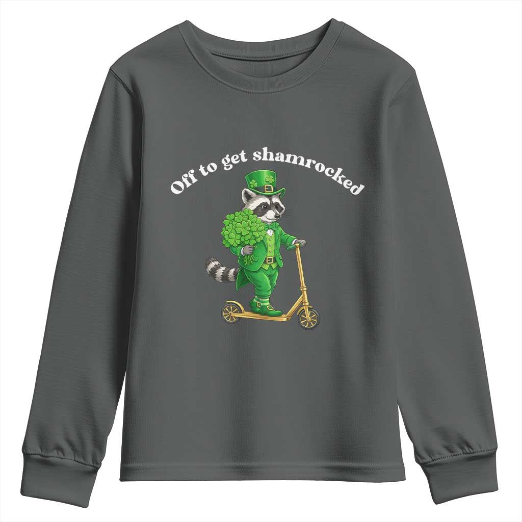 Funny Raccoon St Patricks Day Meme Youth Sweatshirt Off To Get Shamrocked