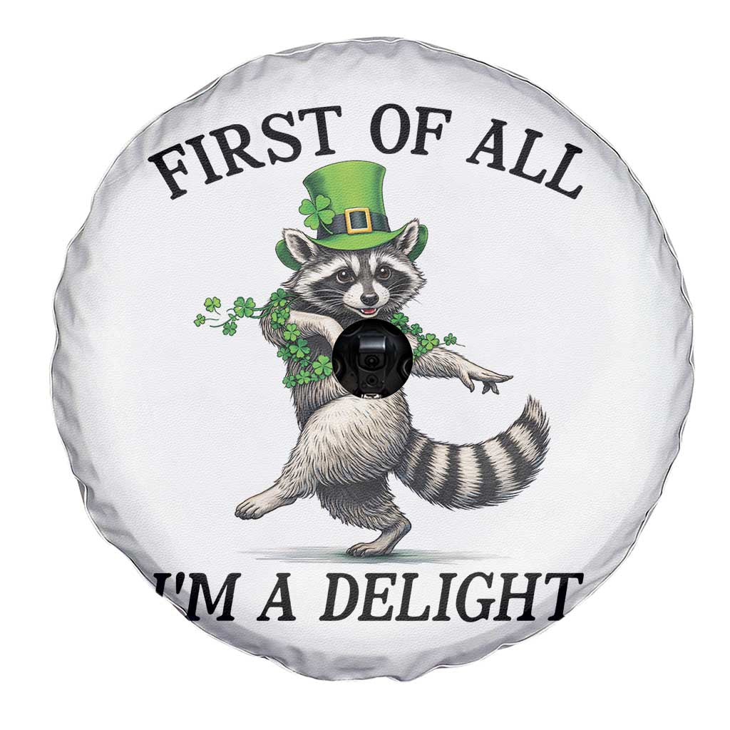 Funny Raccoon St Patricks Day Meme Spare Tire Cover First Of All I Am Delight