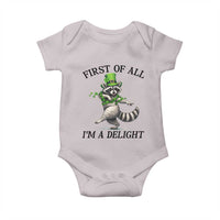 Funny Raccoon St Patricks Day Meme Baby Onesie First Of All I Am Delight