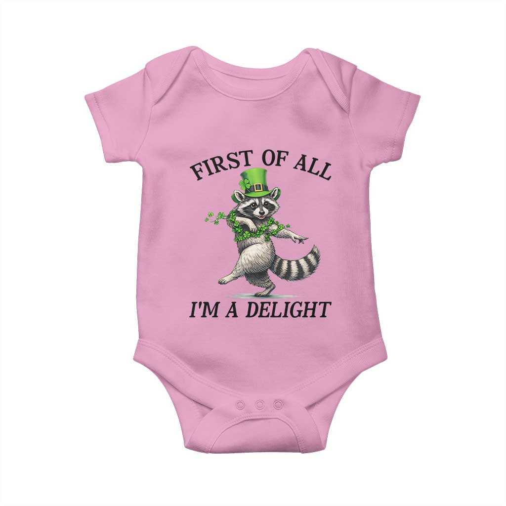 Funny Raccoon St Patricks Day Meme Baby Onesie First Of All I Am Delight