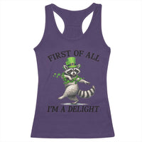 Funny Raccoon St Patricks Day Meme Racerback Tank Top First Of All I Am Delight
