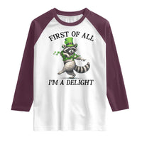 Funny Raccoon St Patricks Day Meme Raglan Shirt First Of All I Am Delight