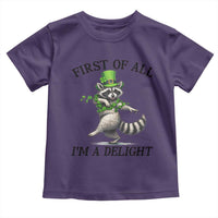 Funny Raccoon St Patricks Day Meme Toddler T Shirt First Of All I Am Delight