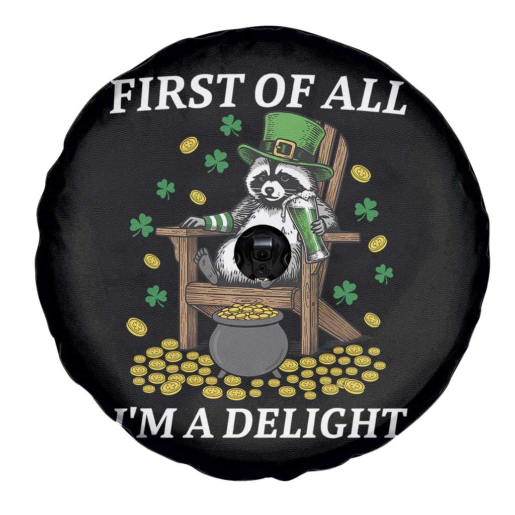 Funny St Patricks Day Raccoon Drinking Beer Spare Tire Cover First Of All I Am Delight