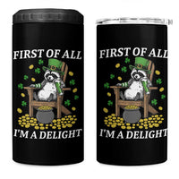 Funny St Patricks Day Raccoon Drinking Beer 4 in 1 Can Cooler Tumbler First Of All I Am Delight