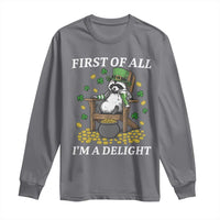 Funny St Patricks Day Raccoon Drinking Beer Long Sleeve Shirt First Of All I Am Delight