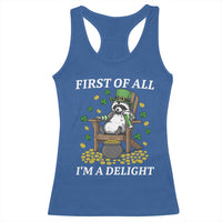 Funny St Patricks Day Raccoon Drinking Beer Racerback Tank Top First Of All I Am Delight