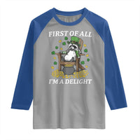 Funny St Patricks Day Raccoon Drinking Beer Raglan Shirt First Of All I Am Delight
