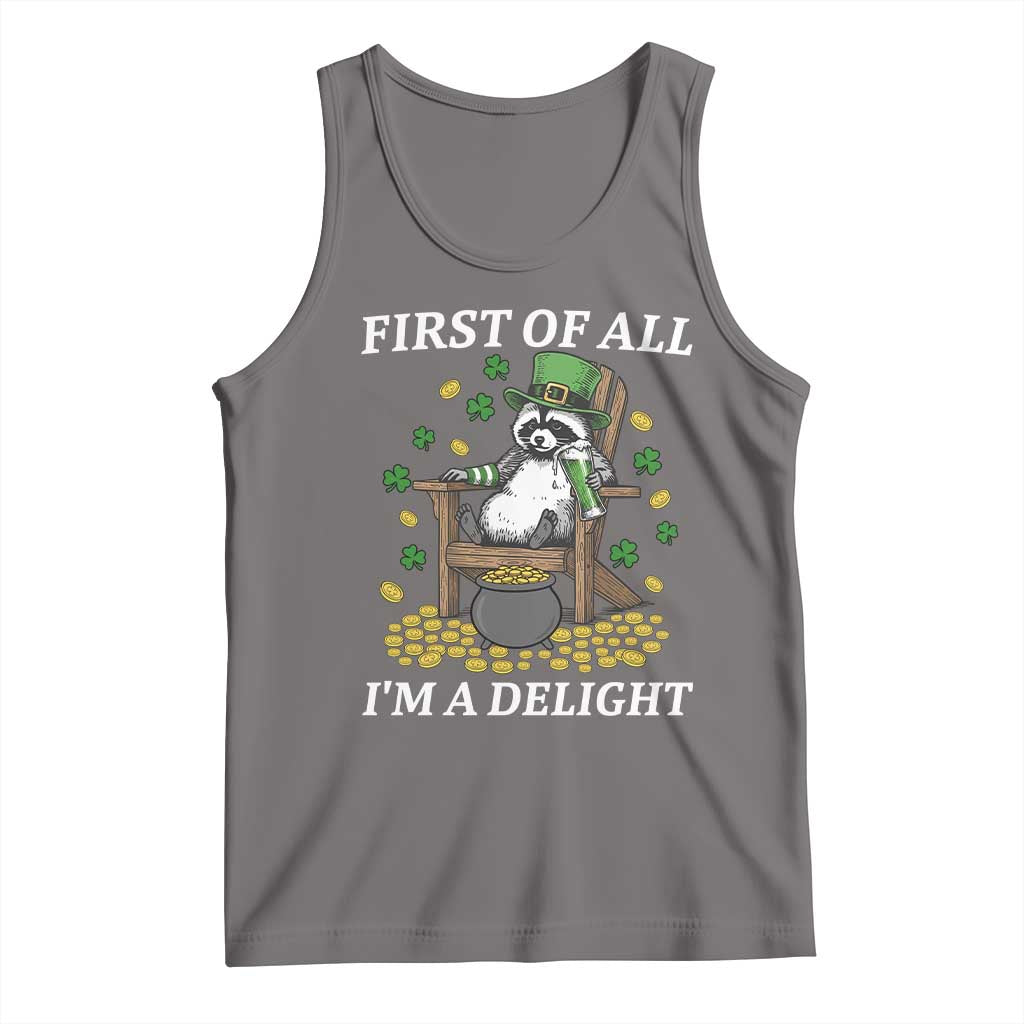 Funny St Patricks Day Raccoon Drinking Beer Tank Top First Of All I Am Delight