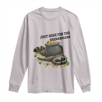 Funny Raccoon St Patricks Day Meme Long Sleeve Shirt Just Here For The Shenanigans