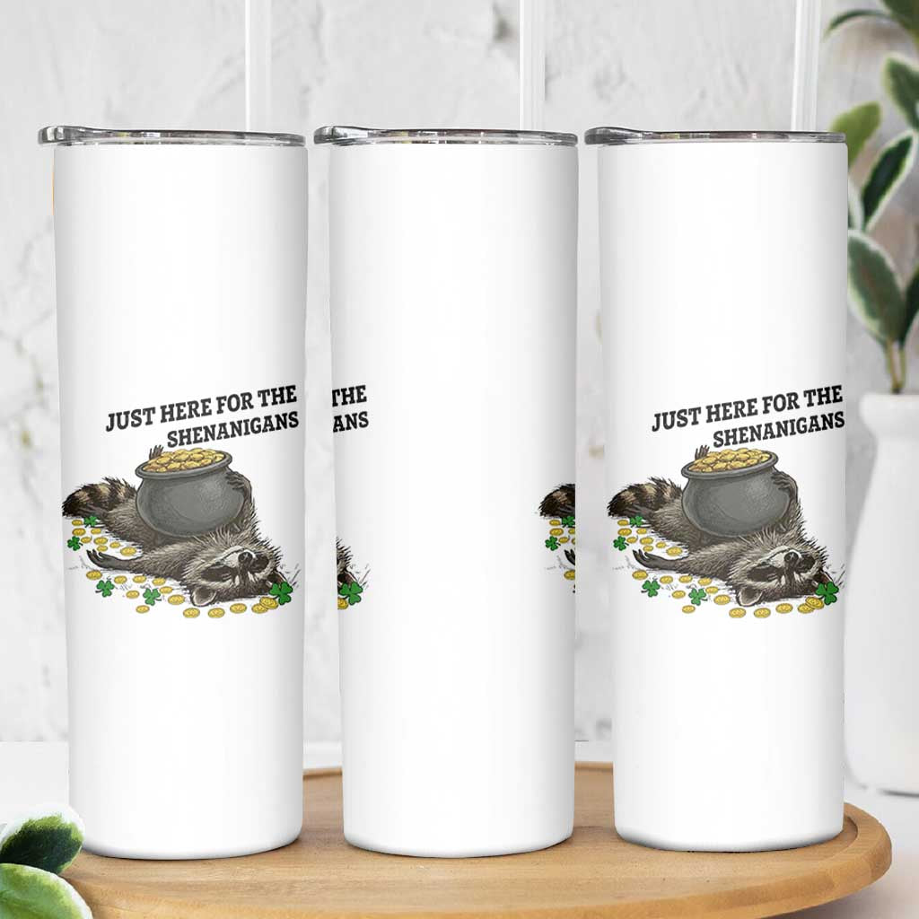 Funny Raccoon St Patricks Day Meme Skinny Tumbler Just Here For The Shenanigans