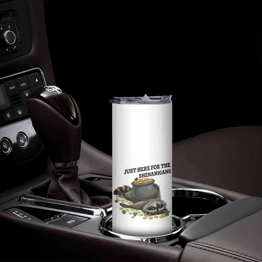 Funny Raccoon St Patricks Day Meme Skinny Tumbler Just Here For The Shenanigans