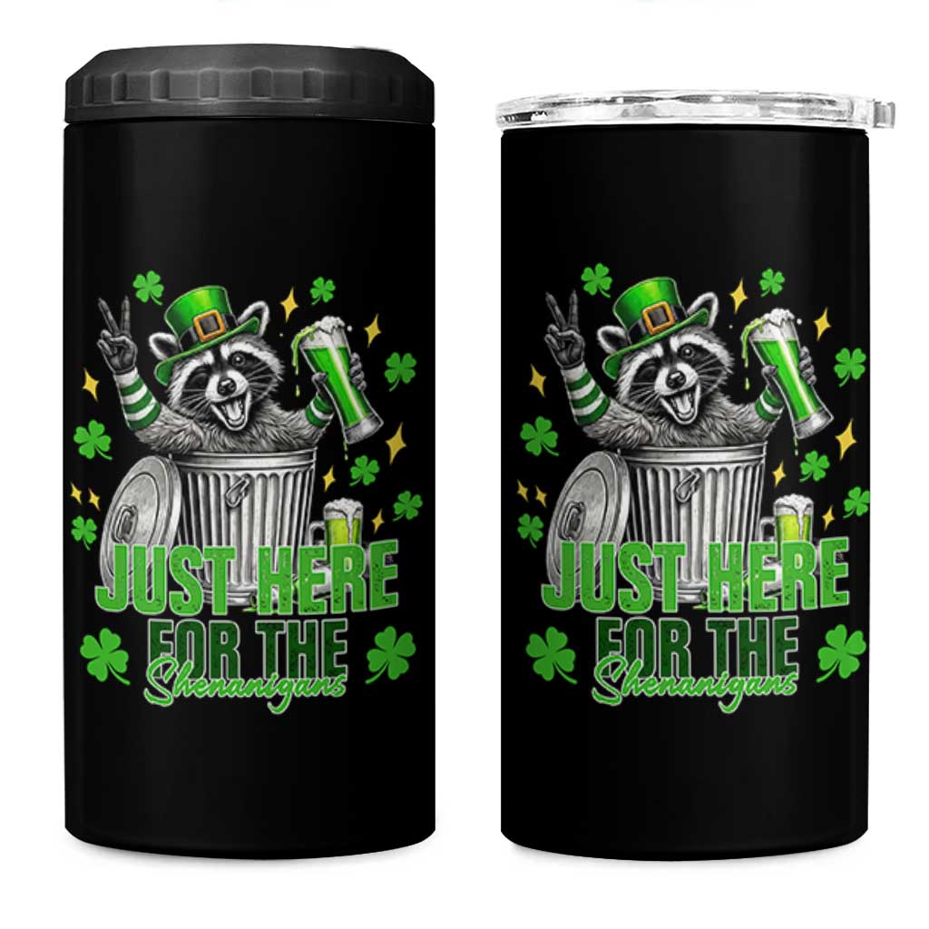 Funny Raccoon Drinking Beer St Patricks Day 4 in 1 Can Cooler Tumbler Just Here For The Shenanigans