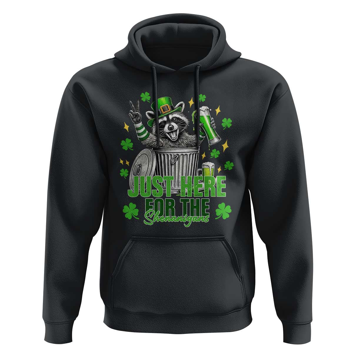 Funny Raccoon Drinking Beer St Patricks Day Hoodie Just Here For The Shenanigans