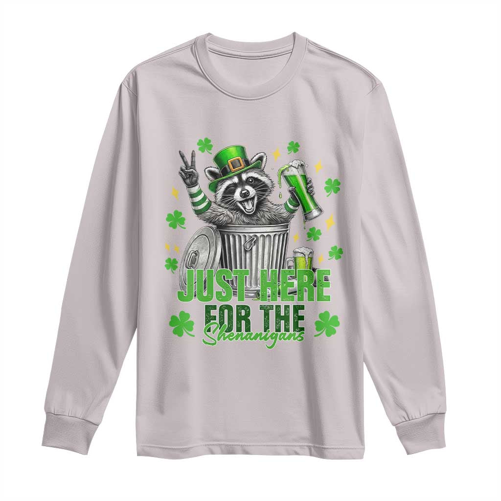 Funny Raccoon Drinking Beer St Patricks Day Long Sleeve Shirt Just Here For The Shenanigans