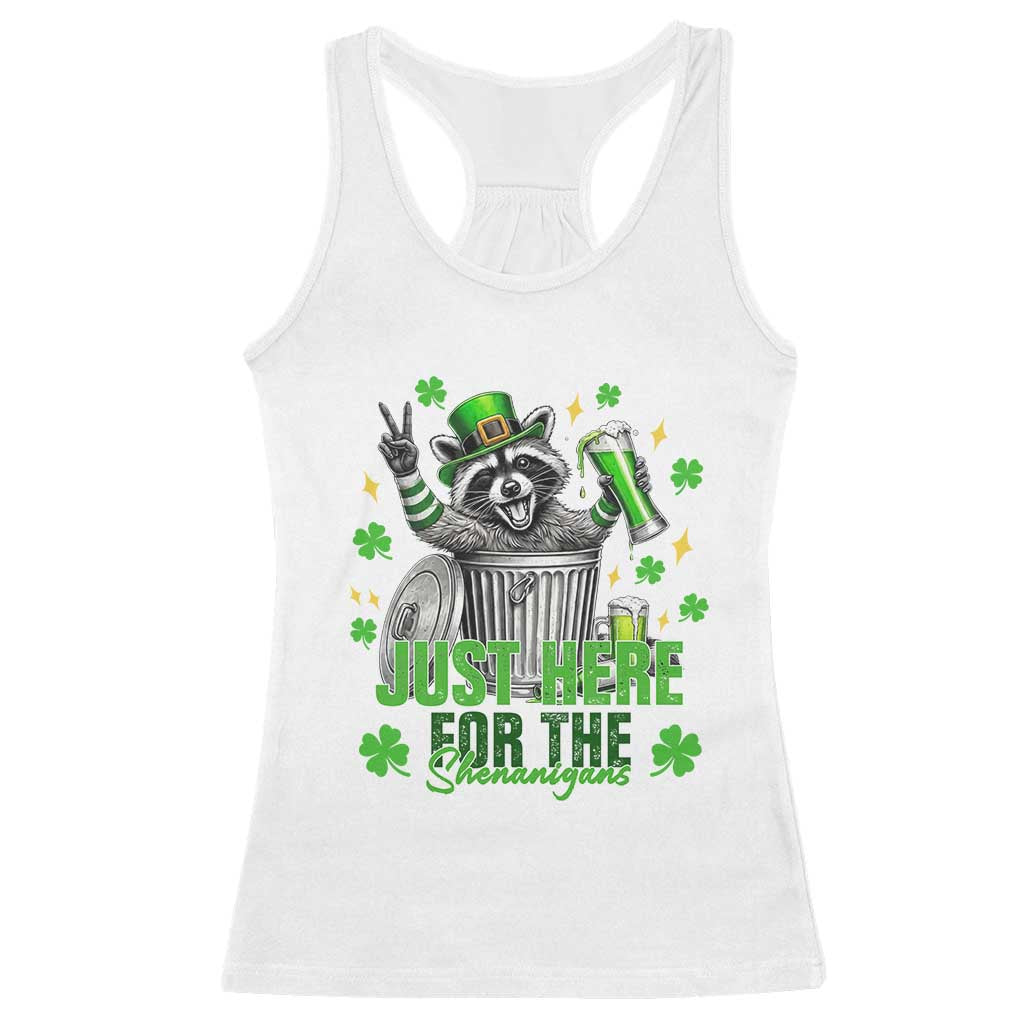 Funny Raccoon Drinking Beer St Patricks Day Racerback Tank Top Just Here For The Shenanigans