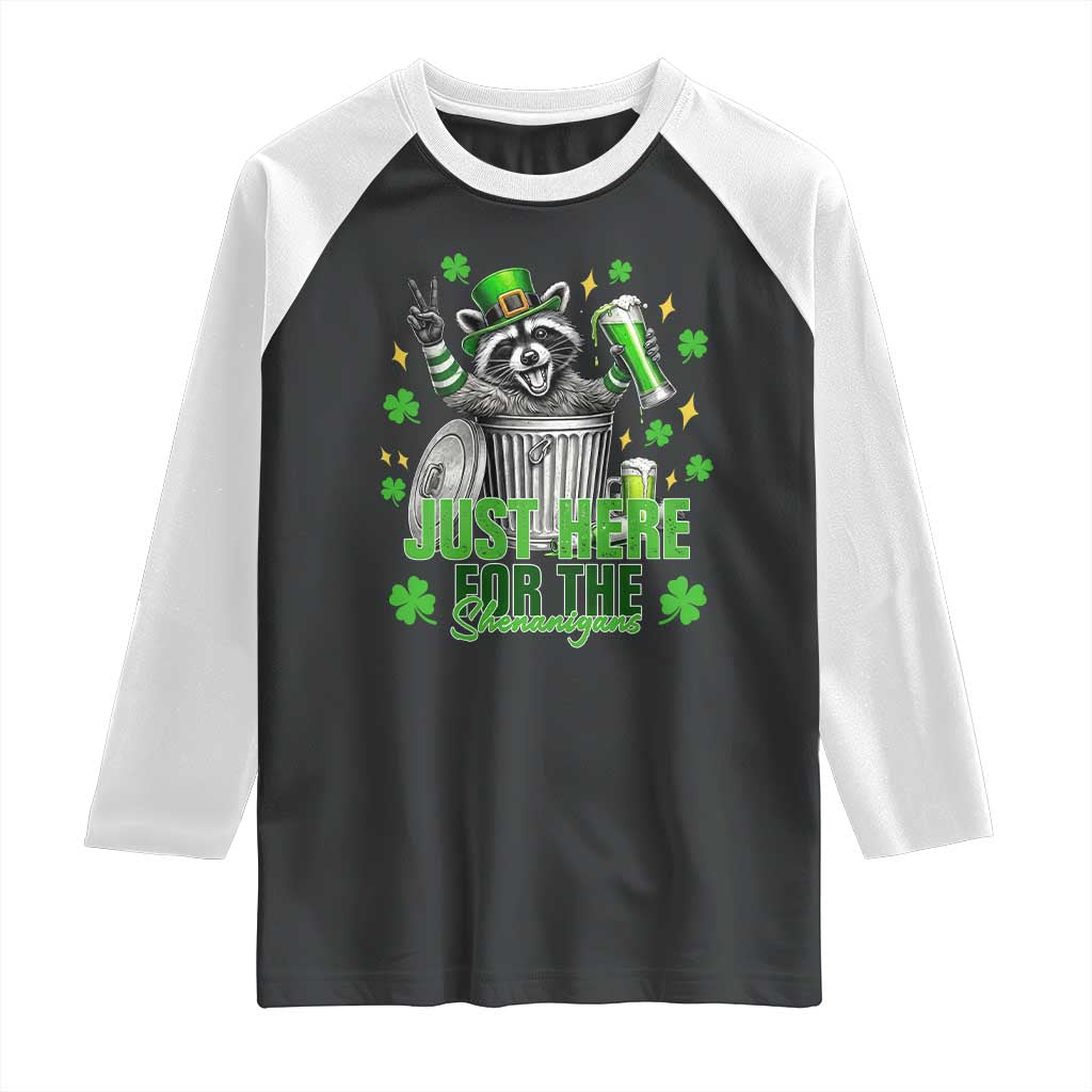 Funny Raccoon Drinking Beer St Patricks Day Raglan Shirt Just Here For The Shenanigans