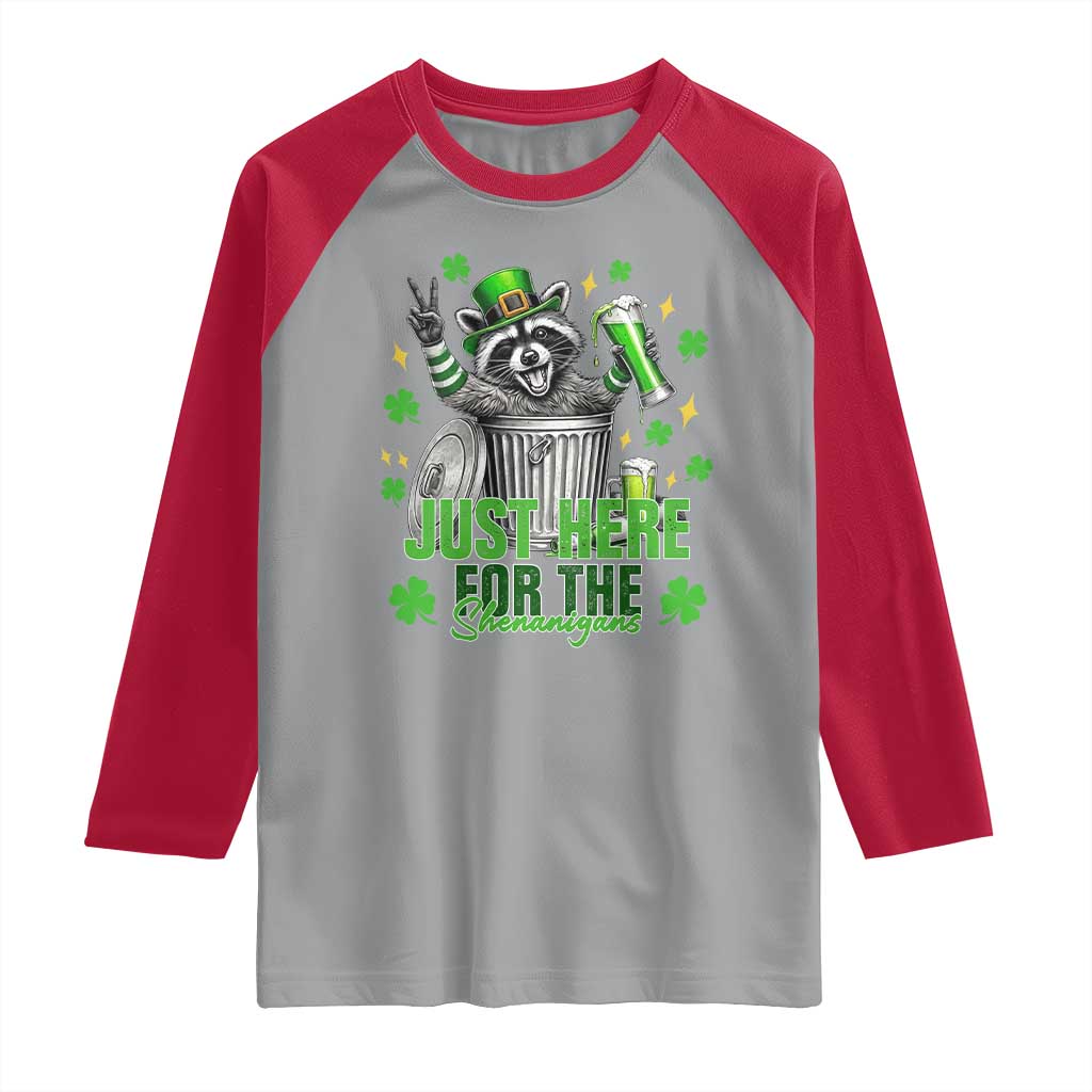 Funny Raccoon Drinking Beer St Patricks Day Raglan Shirt Just Here For The Shenanigans