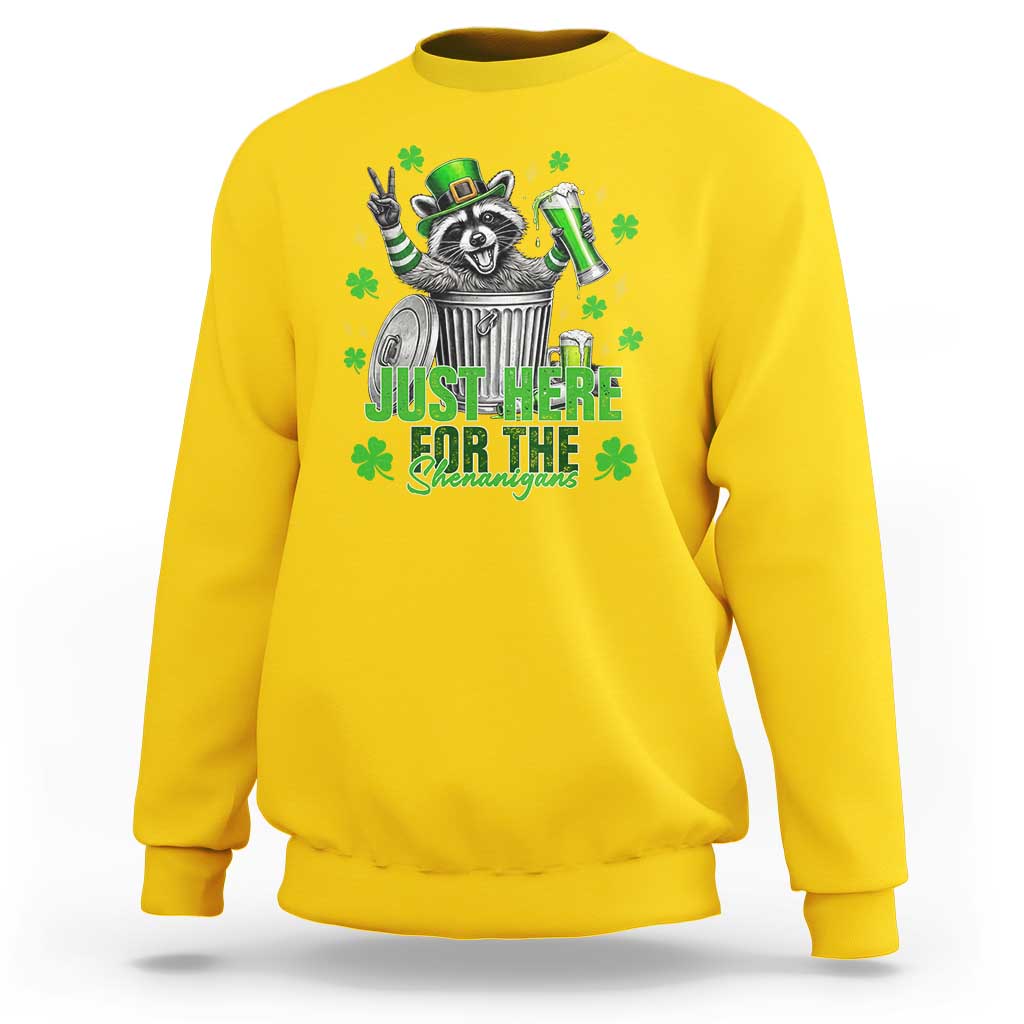 Funny Raccoon Drinking Beer St Patricks Day Sweatshirt Just Here For The Shenanigans