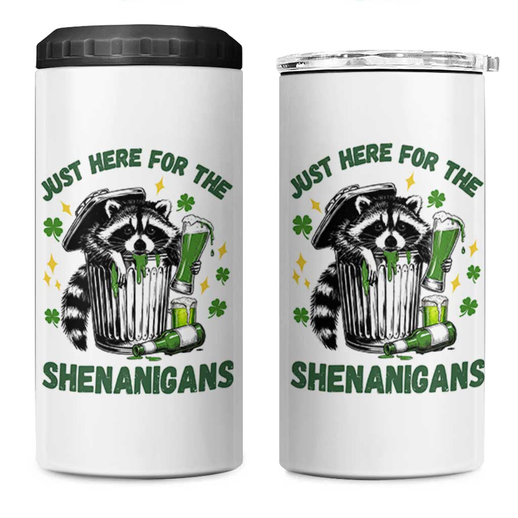 Funny Raccoon St Patricks Day Meme 4 in 1 Can Cooler Tumbler Trash Panda Just Here For The Shenanigans